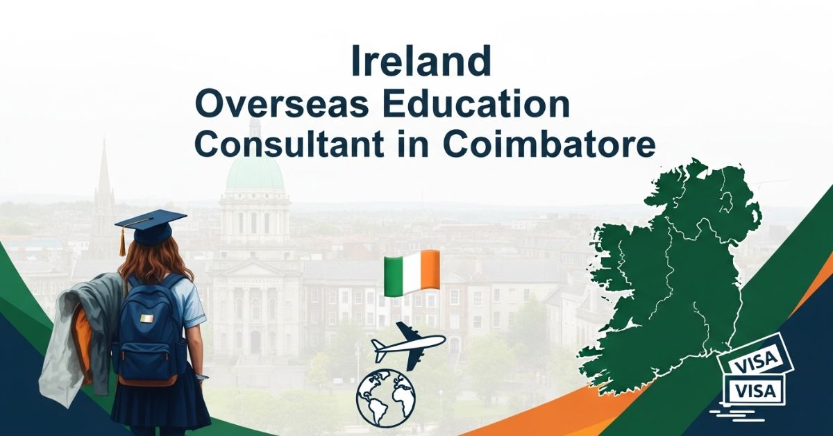 Ireland Overseas Education Consultant in Coimbatore