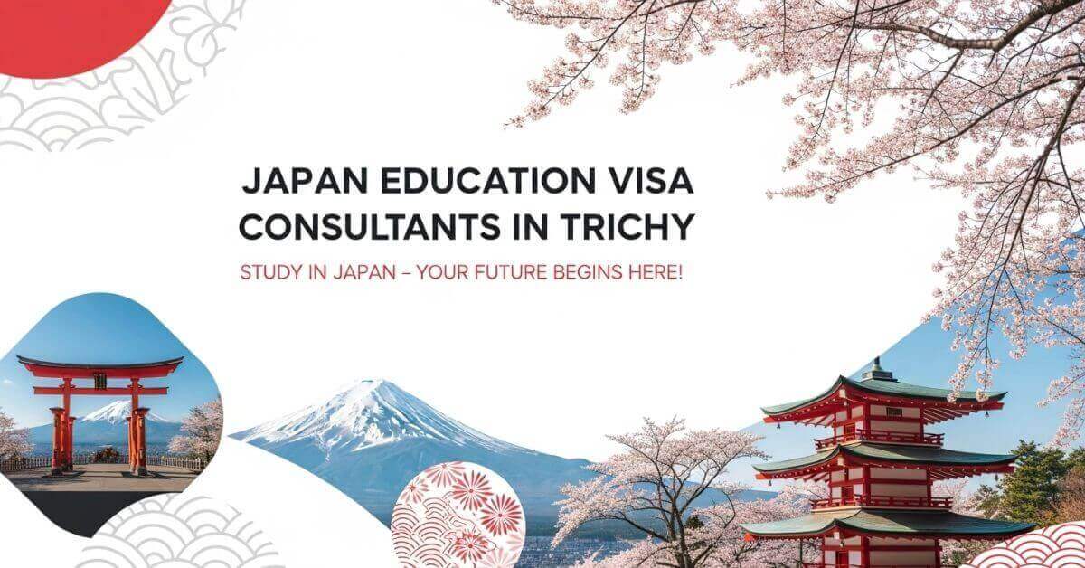 Japan Education Visa Consultants in Trichy